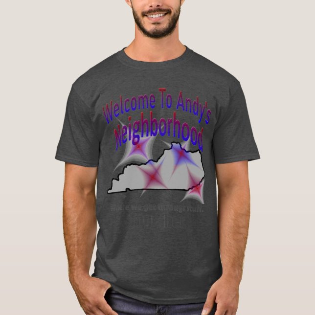 Andys Kentucky Neighbourhood T-Shirt (Front)