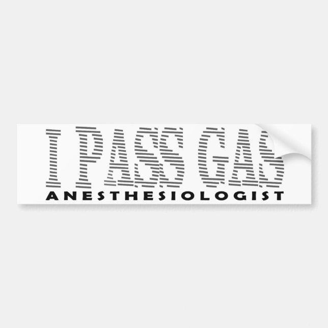 ANESTHESIOLOGIST bumper sticker (Front)