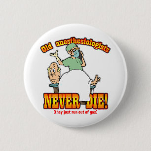 Anesthesiologists 6 Cm Round Badge