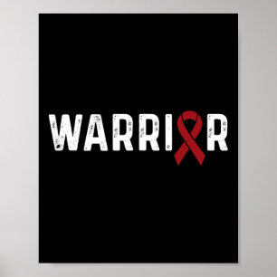 Aneurysm Awareness Burgundy Ribbon Warrior  Poster