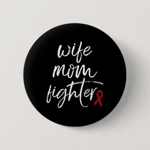 Aneurysm Awareness Burgundy Ribbon Wife Mum Fighte 6 Cm Round Badge
