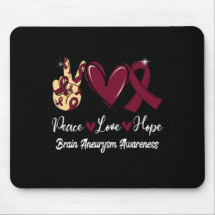 Aneurysm Awareness Peace Love Hope Burgundy Ribbon Mouse Pad