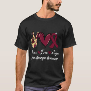 Aneurysm Awareness Peace Love Hope Burgundy Ribbon T-Shirt