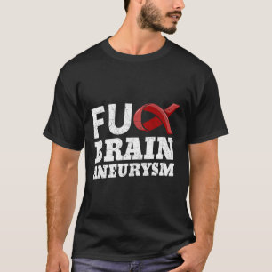 Aneurysm Awareness Supporter Intracranial Fighter T-Shirt