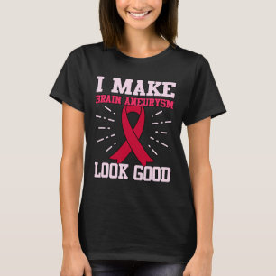 Aneurysm Look Good Awareness Month Support Graphic T-Shirt