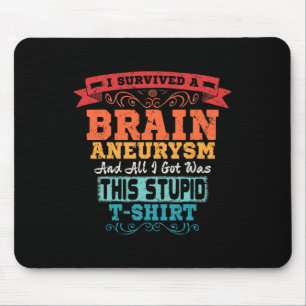Aneurysm Surgery Survivor Awareness Gift Mouse Pad