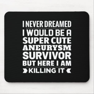Aneurysm Survivor Awareness Mouse Pad
