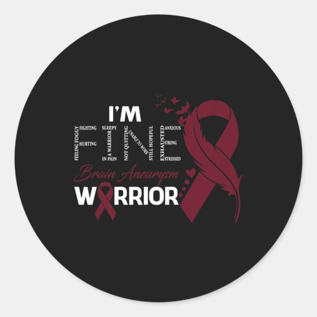 Aneurysm Warrior I'm Fine Feather  Classic Round Sticker (Front)