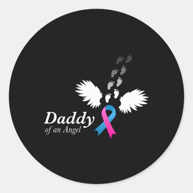 Angel Daddy Miscarriage Awareness Infant Loss Classic Round Sticker (Front)