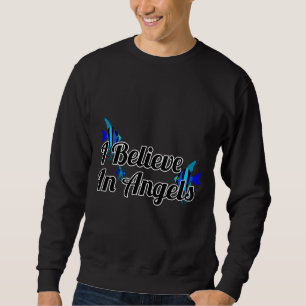 Angel Fish I Believe In Angels Love Aquarium Fish  Sweatshirt