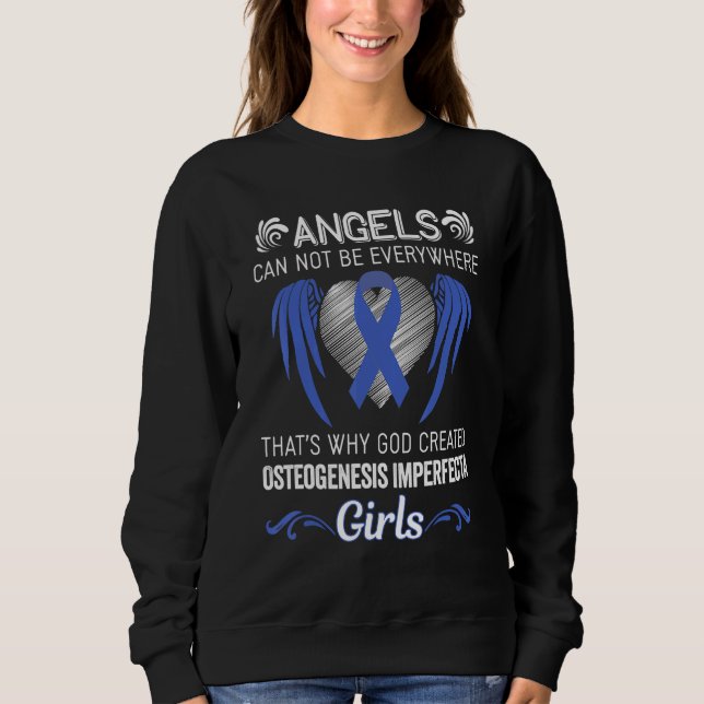 Angel Girl  Osteogenesis Imperfecta Awareness Supp Sweatshirt (Front)