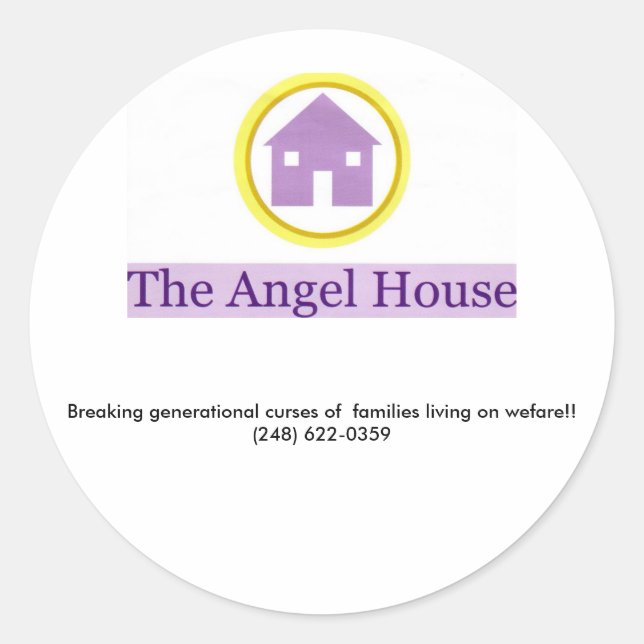angel house logo, Breaking generational curses ... Classic Round Sticker (Front)