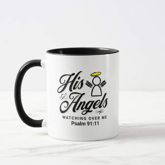 ANGEL WATCHING OVER ME PROMISE - Psalm 91:11 Mug (Left)