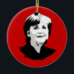 Angela Merkel Ceramic Ornament<br><div class="desc">PoliticalT-shirts.com: Browse the full spectrum of political gifts and apparel. Political bumper stickers,  hoodies,  buttons,  magnets,  mugs,  posters,  and more. Choose Republican,  Democrat,  Liberal,  or Conservative Humour Tees,  and 2010 Campaign Gear & 2012 Campaign Gear.</div>