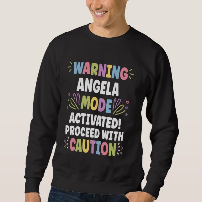 ANGELA Personalised Name Funny Cute Custom ANGELA  Sweatshirt (Front)