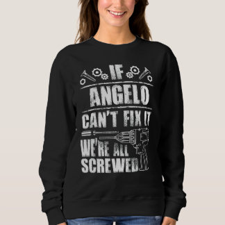 ANGELO Gift Name Fix It Funny Birthday Personalise Sweatshirt