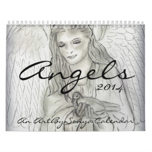 Angels - An ArtBySonya 2014 Calendar