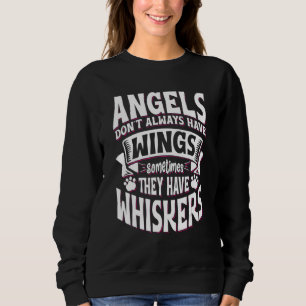 Angels Don't Always Have Wings Cute Dog Owners Sweatshirt