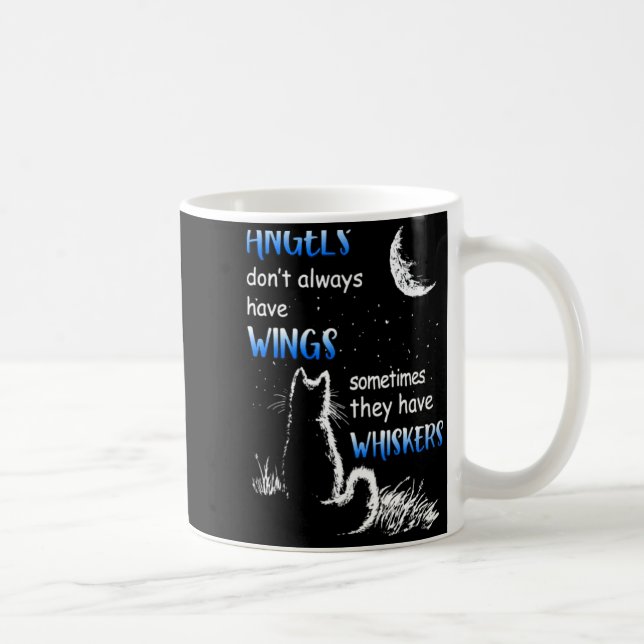 Angels Dont Always Have Wings They Have Whiskers  Coffee Mug (Right)
