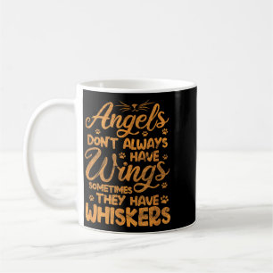 Angels Dont Have Wings Cat Funny Kitten Pet Owner Coffee Mug
