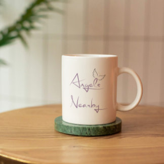 Angels Nearby Spiritual Motivational Gift Coffee Mug