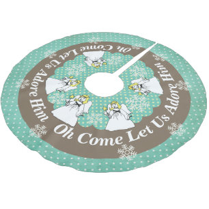 Angels Oh Come Let Us Adore Him Tree Skirt