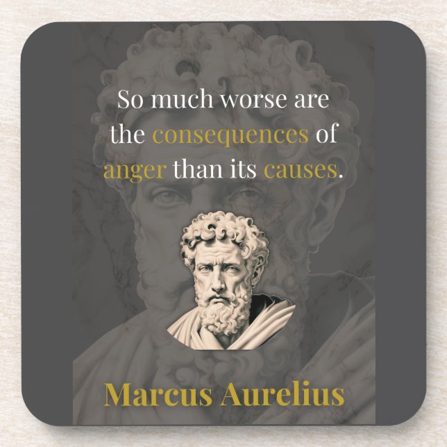 Anger Hurts You Most: Marcus Aurelius on Restraint Coaster (Front)