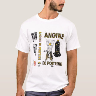 Angine De Poitrine  T-Shirt