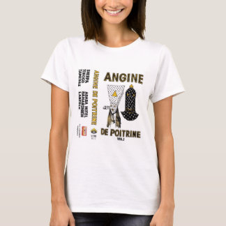 Angine De Poitrine T-Shirt