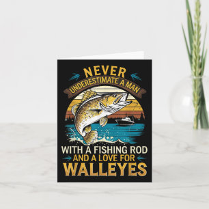 Angler Fisherman Never Underestimate A Man Walleye Card