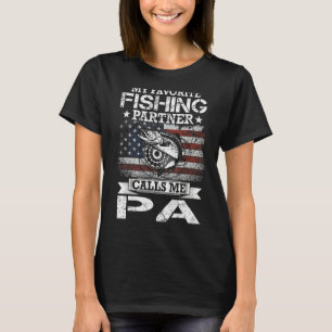 Angler I My Favourite Fishing Partner Calls Me Pa  T-Shirt