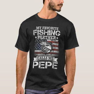 Angler I My Favourite Fishing Partner Calls Me Pep T-Shirt