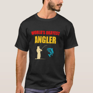 Angler World S Okayest Angler Fishing Vintage T-Shirt