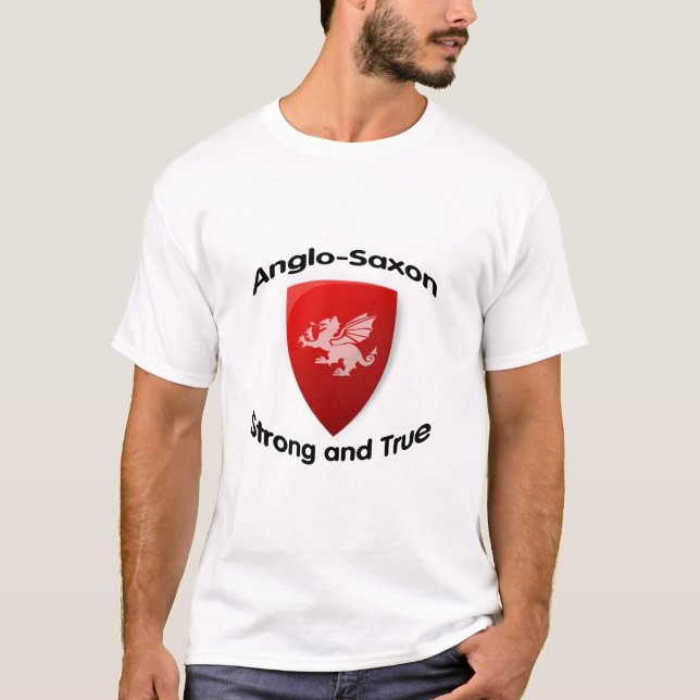 ANGLO SAXON Strong and True T-Shirt (Front)