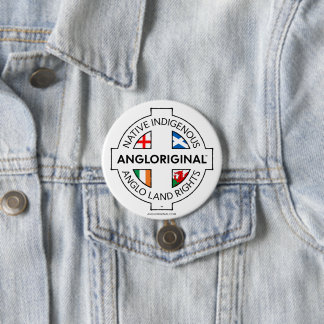 Angloriginal™ 4 Nations Land Rights Button Pin