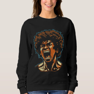Angry African American Teenager Afro Black Pride   Sweatshirt