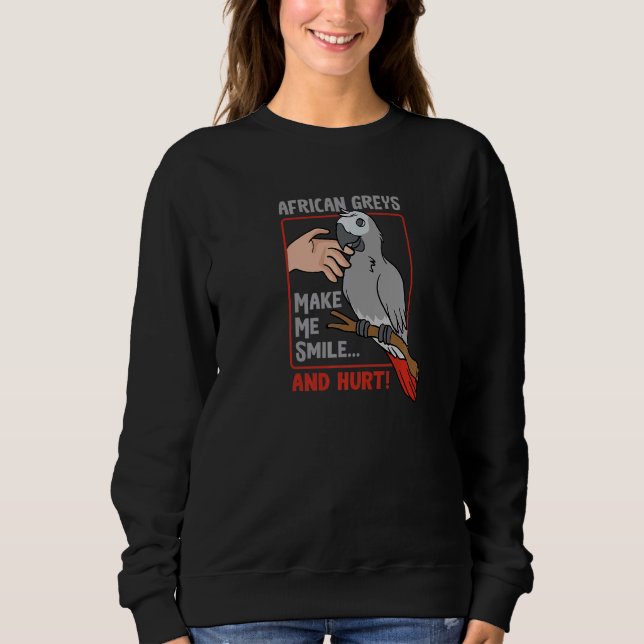 Angry African Grey Parrot Ironic Saying Exotic Bir Sweatshirt (Front)