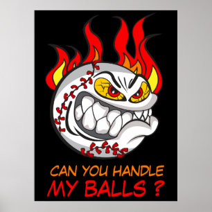 Angry Baseball Ball with Quote, Funny Poster
