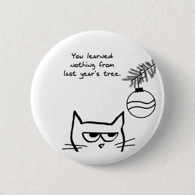 Angry Cat and the Christmas Tree 6 Cm Round Badge (Front)