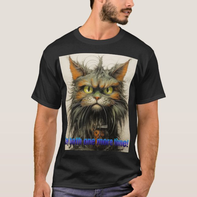 Angry Cat At Bath Time T-Shirt (Front)