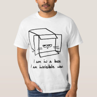 Angry Cat is Invisible In His Box T-Shirt