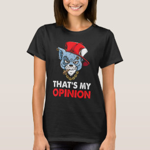 Angry Cat That's My Opinion Cute Cat Funny Animal T-Shirt