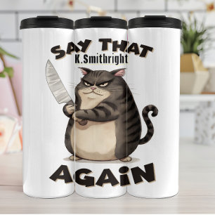 Angry Cat with Knife Graphic Thermal Tumbler