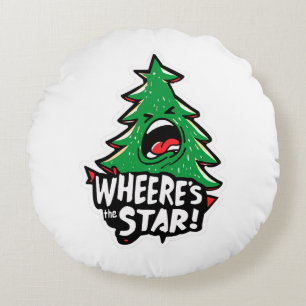 Angry Christmas Tree Shouting – Where’s the Star? Round Cushion