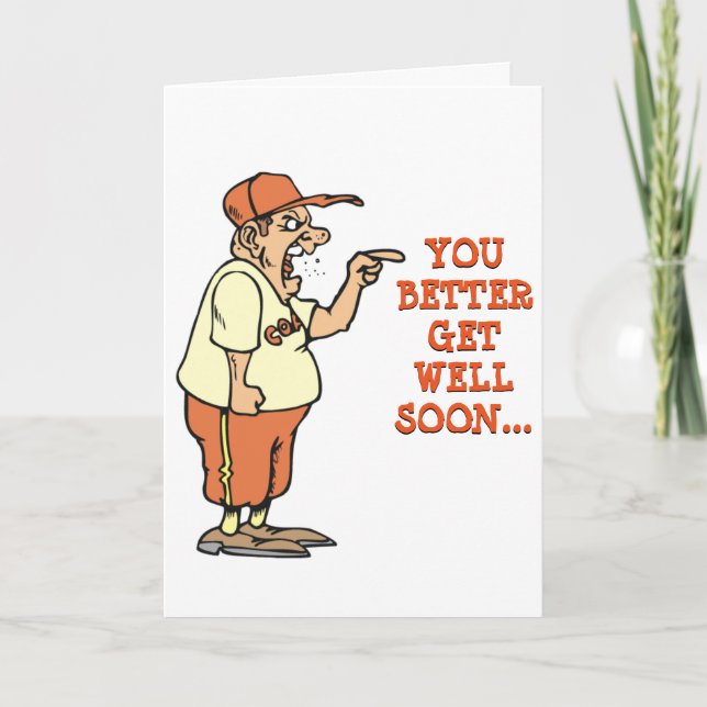 Angry Coach Get Well Soon Card (Front)