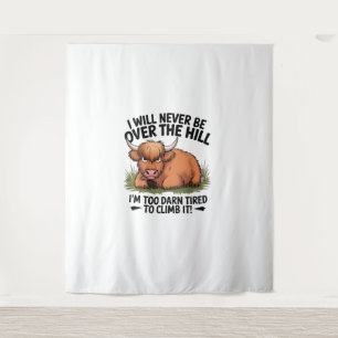 Angry Cow Will Never Be Over Hill I’m Too Darn Tir Tapestry