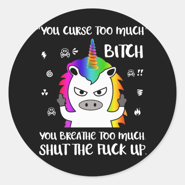 Angry Cussing Cursing Unicorn Funny Classic Round Sticker (Front)