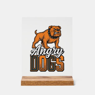 Angry Dogs Vintage Bulldog Typography Design_1 Acrylic Sign