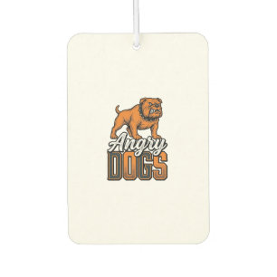 Angry Dogs Vintage Bulldog Typography Design_1 Car Air Freshener