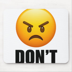 Angry Emoji Don't Mouse Pad